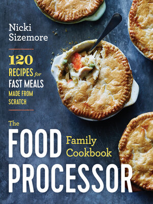 cover image of The Food Processor Family Cookbook